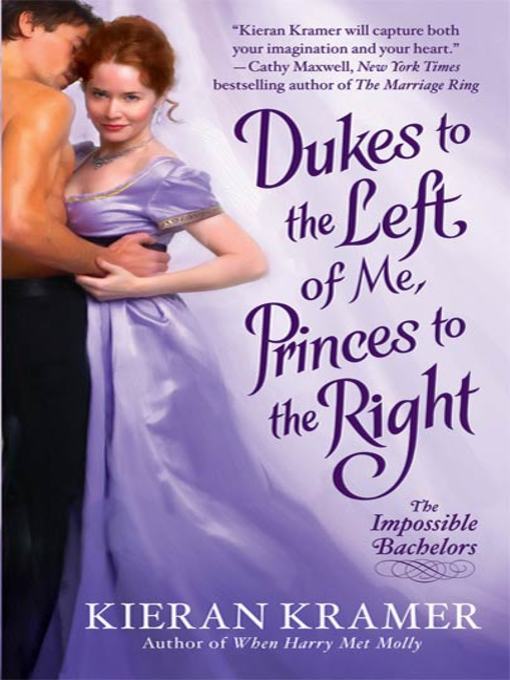 Title details for Dukes to the Left of Me, Princes to the Right by Kieran Kramer - Wait list